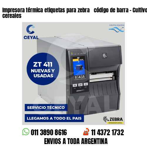 Impresora térmica etiquetas para zebra  código de barra – Cultivo de cereales